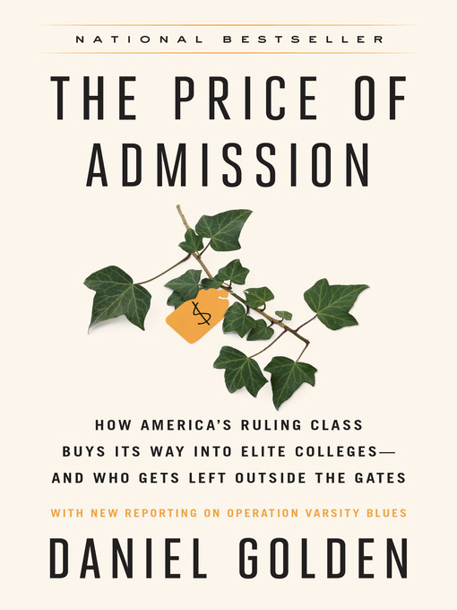 Title details for The Price of Admission by Daniel Golden - Available